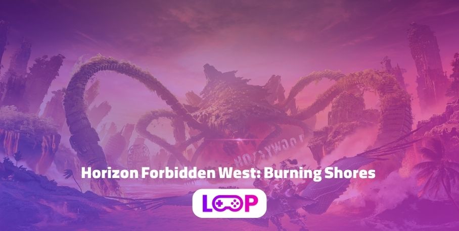 Horizon Forbidden West: Burning Shores